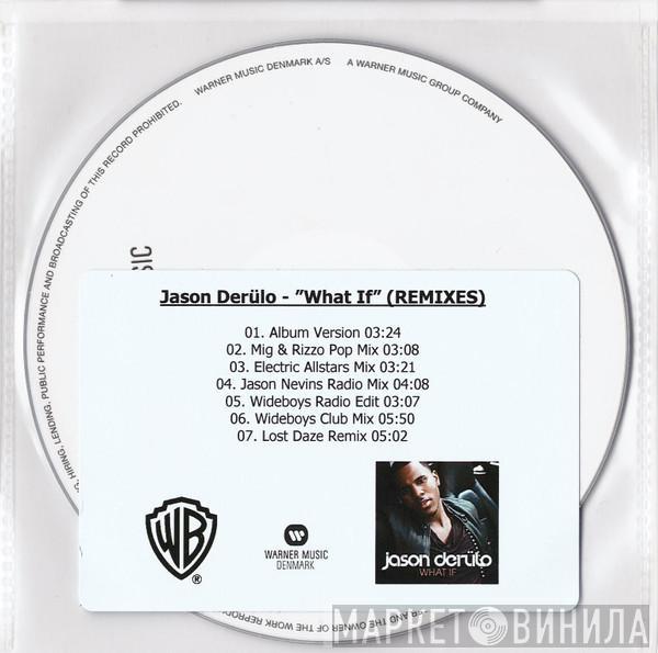  Jason Derulo  - What If (Remixes)
