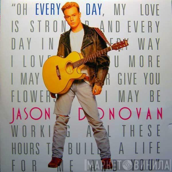  Jason Donovan  - Every Day (I Love You More)