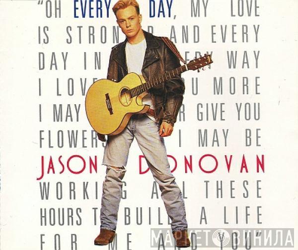  Jason Donovan  - Every Day (I Love You More)