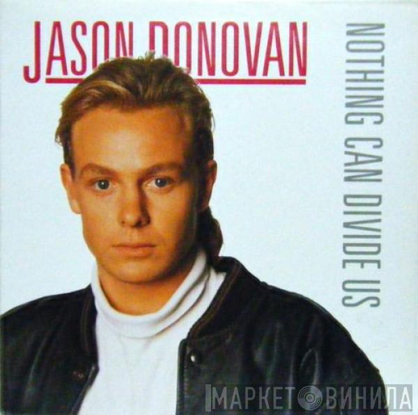  Jason Donovan  - Nothing Can Divide Us (Remix)