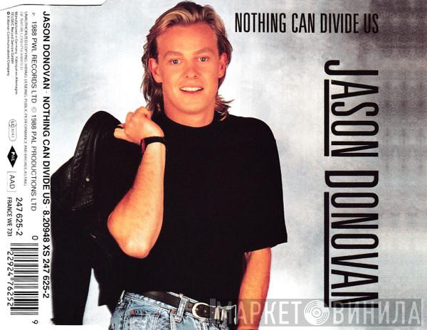  Jason Donovan  - Nothing Can Divide Us