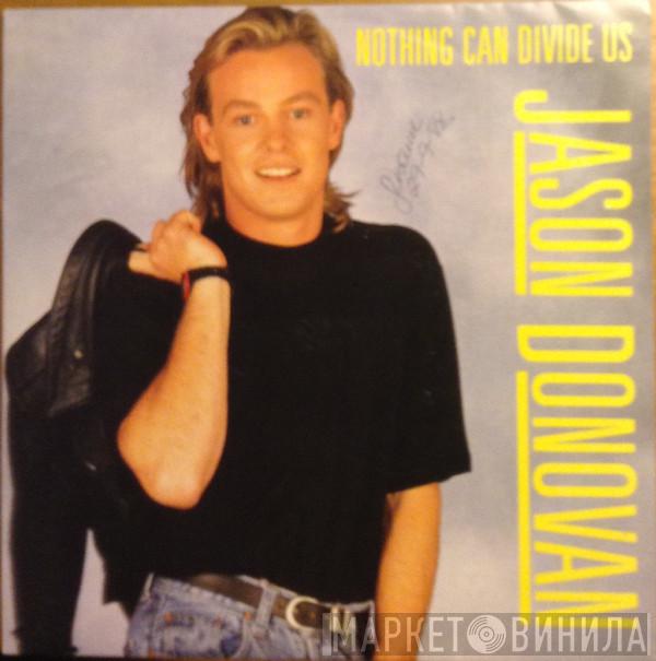  Jason Donovan  - Nothing Can Divide Us