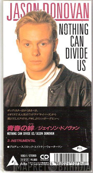  Jason Donovan  - Nothing Can Divide Us