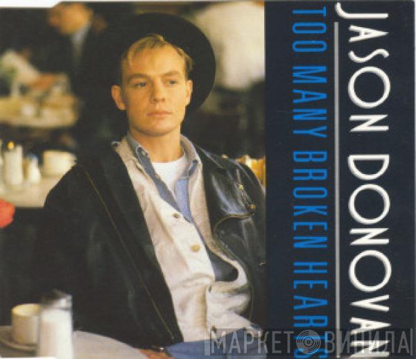  Jason Donovan  - Too Many Broken Hearts