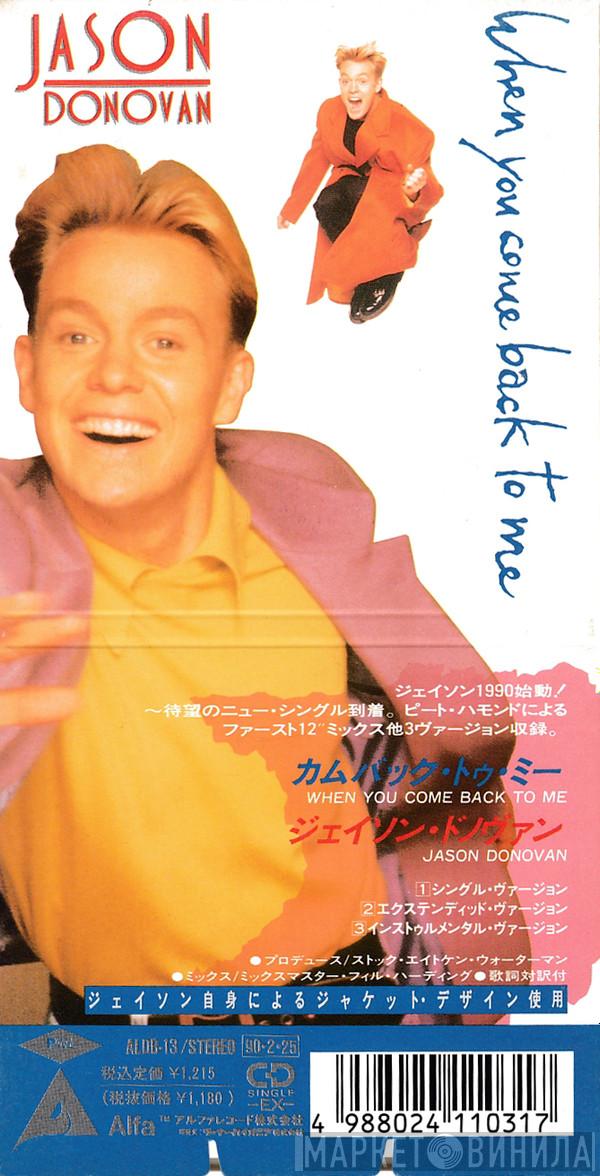  Jason Donovan  - When You Come Back To Me
