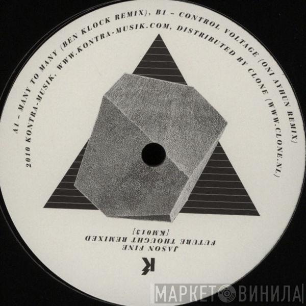 Jason Fine - Future Thought Remixed