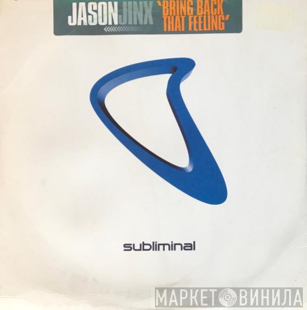 Jason Jinx - Bring Back That Feeling