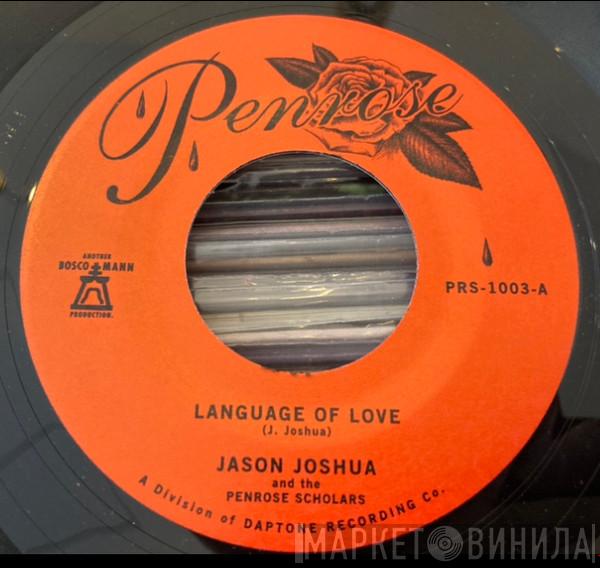 Jason Joshua Hernandez-Rodriguez, The Penrose Scholars - Language Of Love