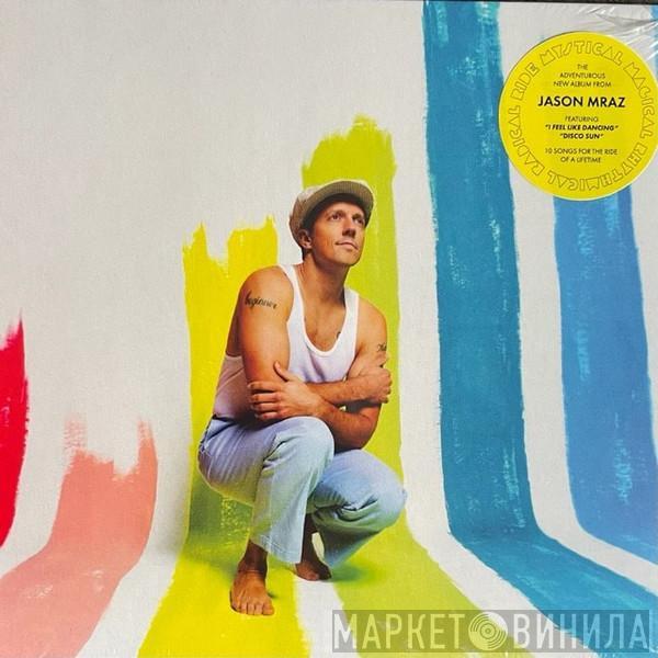 Jason Mraz - Mystical Magical Rhythmical Radical Ride