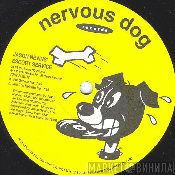 Jason Nevins' Escort Service - Just Feel It