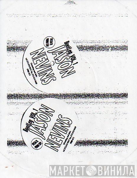  Jason Nevins  - Bootleg Vol. 1
