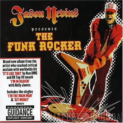 Jason Nevins - The Funk Rocker