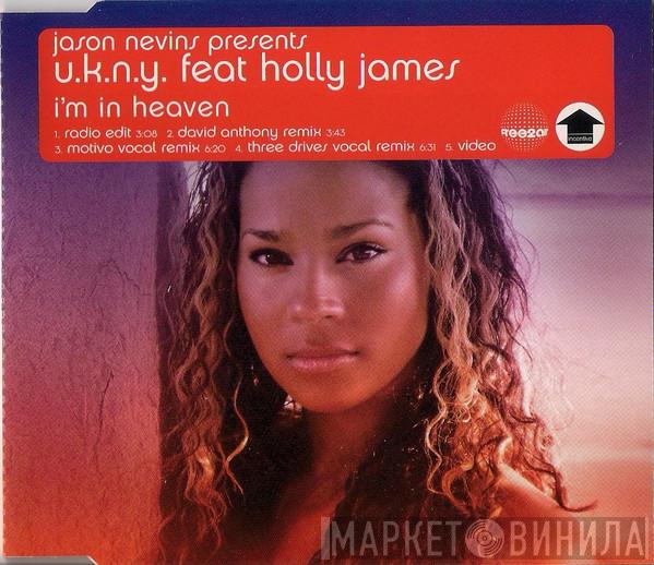 Jason Nevins, U.K.N.Y., Holly James - I'm In Heaven