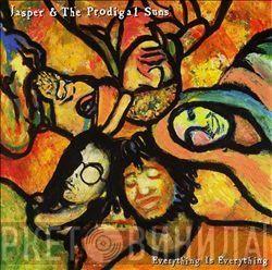 Jasper And The Prodigal Suns - Everything Is Everything