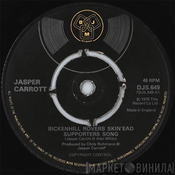  Jasper Carrott  - Bickenhill Rovers Skin'ead Supporters Song
