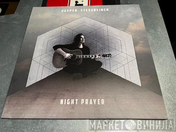 Jasper Steverlinck - Night Prayer 