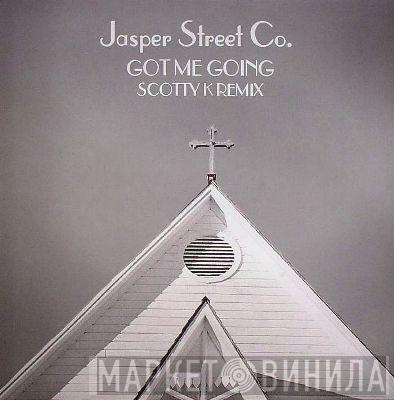 Jasper Street Co. - Got Me Going (Scotty K Remix)