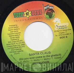 Javaughn - Superstar / Santa Claus (Do You Ever Come To The Ghetto?)