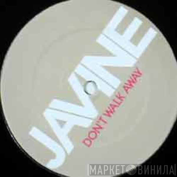 Javine - Don't Walk Away The Remixes