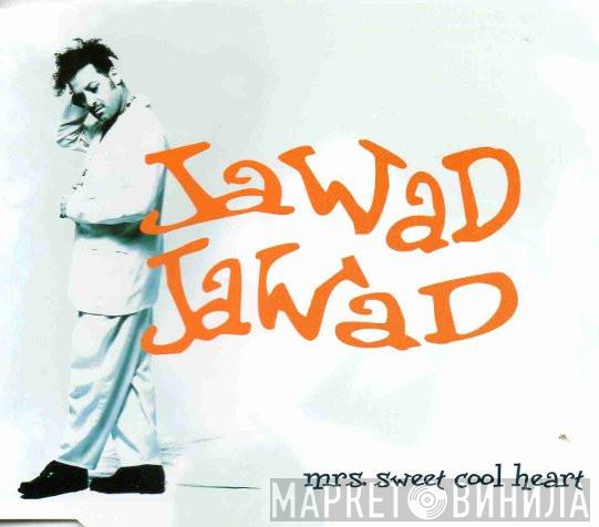 Jawad Jawad - Mrs. Sweet Cool Heart
