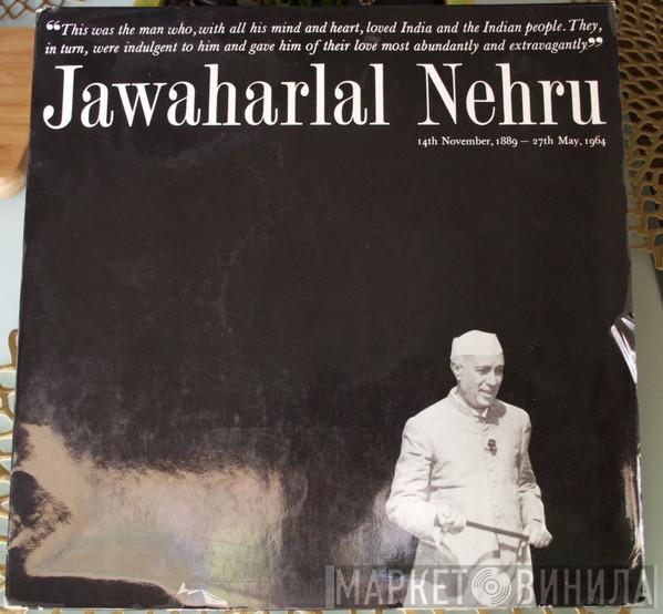 Jawaharlal Nehru - His Words Live On... (Speeches In English)