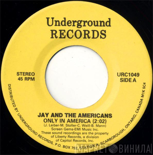 Jay & The Americans - Only In America / Some Enchanted Evening