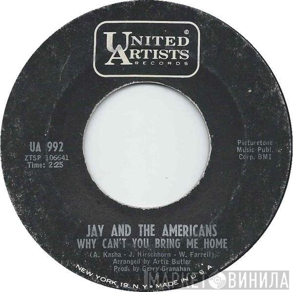 Jay & The Americans - Why Can't You Bring Me Home 