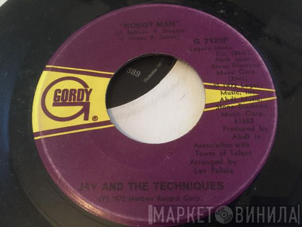 Jay & The Techniques - Robot Man