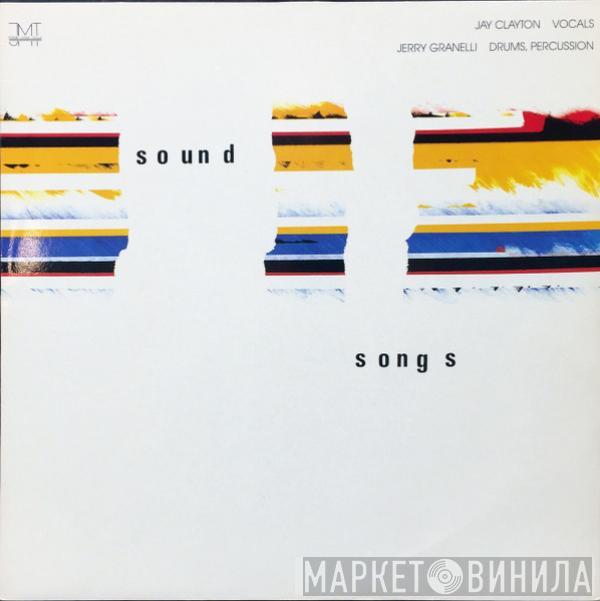 Jay Clayton, Jerry Granelli - Sound Songs