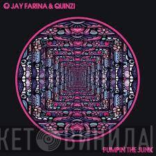 Jay Farina, Quinzi  - Pumpin The Junk