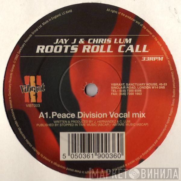 Jay-J & Chris Lum - Roots Roll Call