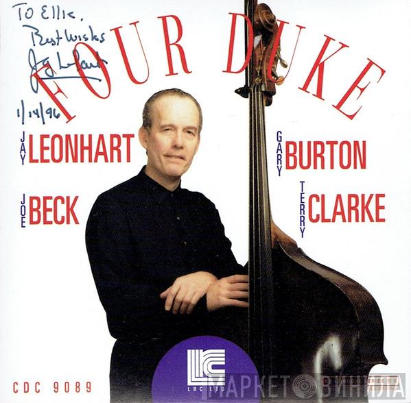 , Jay Leonhart , Joe Beck , Gary Burton  Terry Clarke  - Four Duke