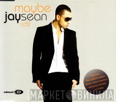 Jay Sean - Maybe