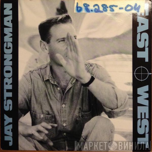 Jay Strongman - East-West