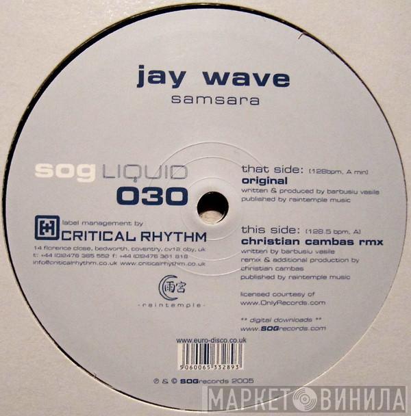 Jay Wave - Samsara