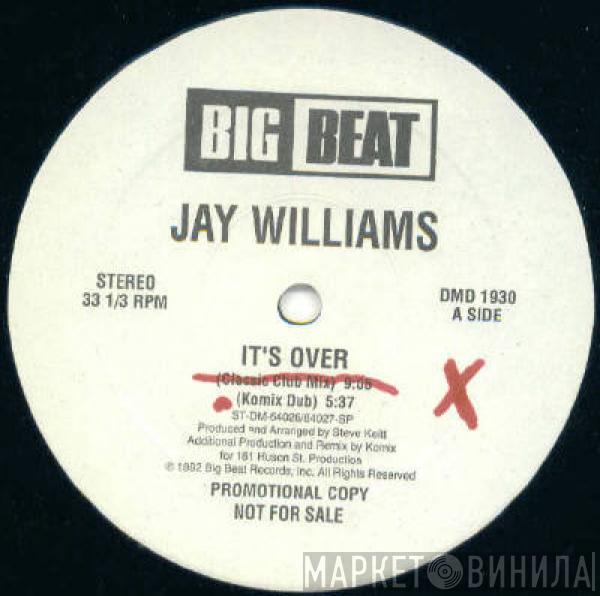  Jay Williams  - It's Over
