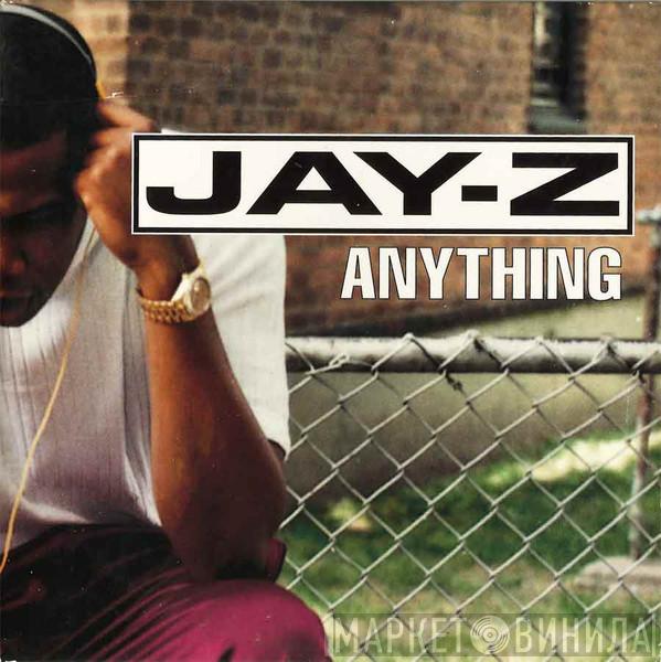 Jay-Z  - Anything