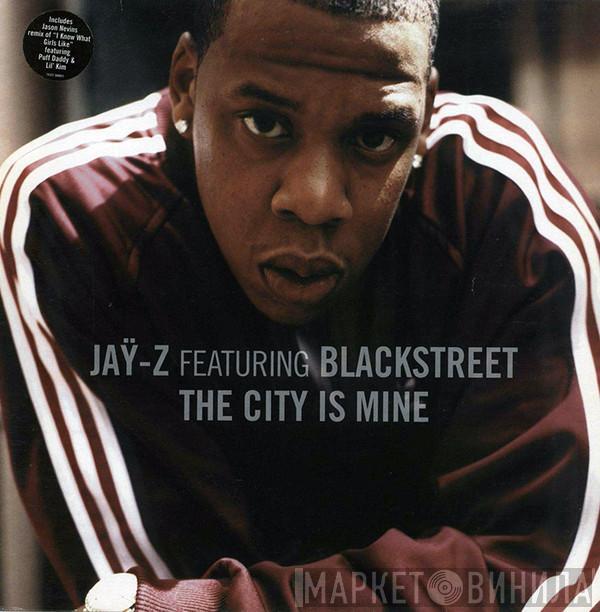 Jay-Z, Blackstreet - The City Is Mine