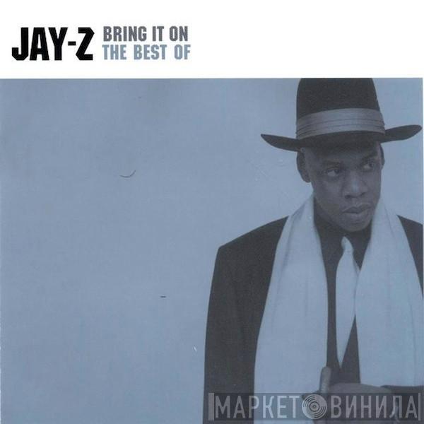 Jay-Z - Bring It On The Best Of