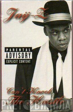  Jay-Z  - Can't Knock The Hustle