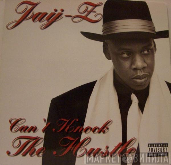 Jay-Z - Can't Knock The Hustle