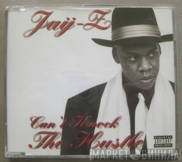  Jay-Z  - Can't Knock The Hustle