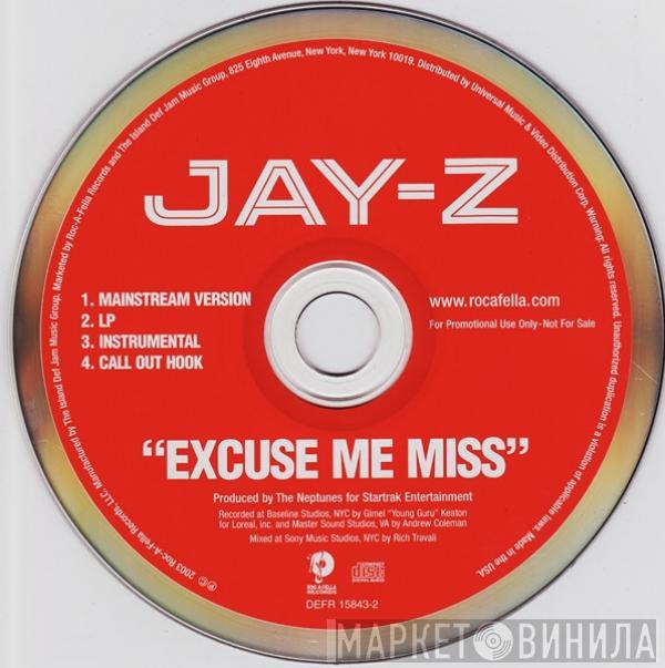  Jay-Z  - Excuse Me Miss