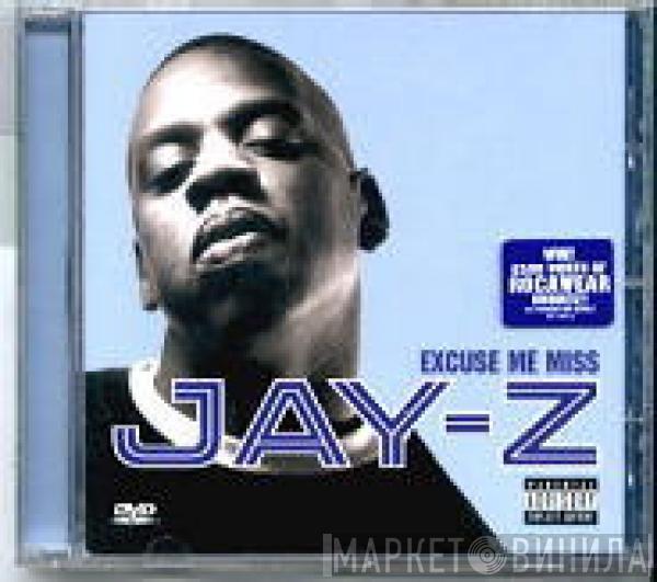 Jay-Z - Excuse Me Miss