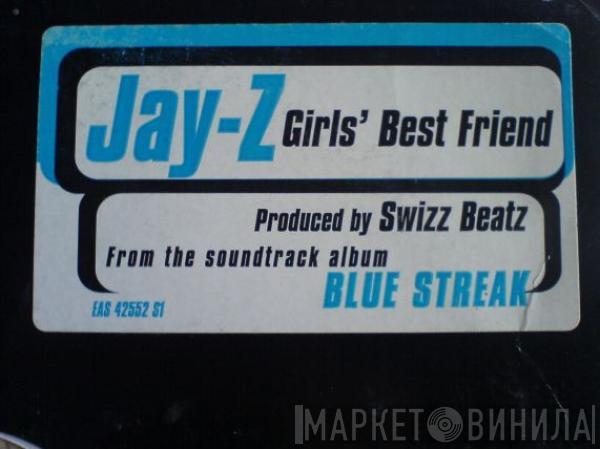  Jay-Z  - Girls' Best Friend