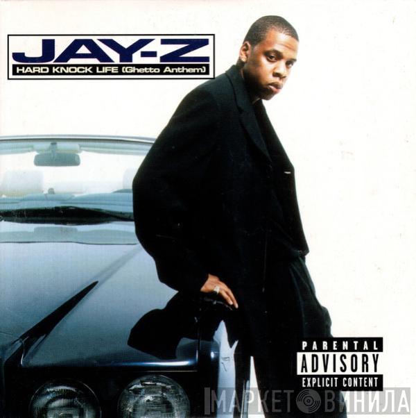  Jay-Z  - Hard Knock Life (Ghetto Anthem)