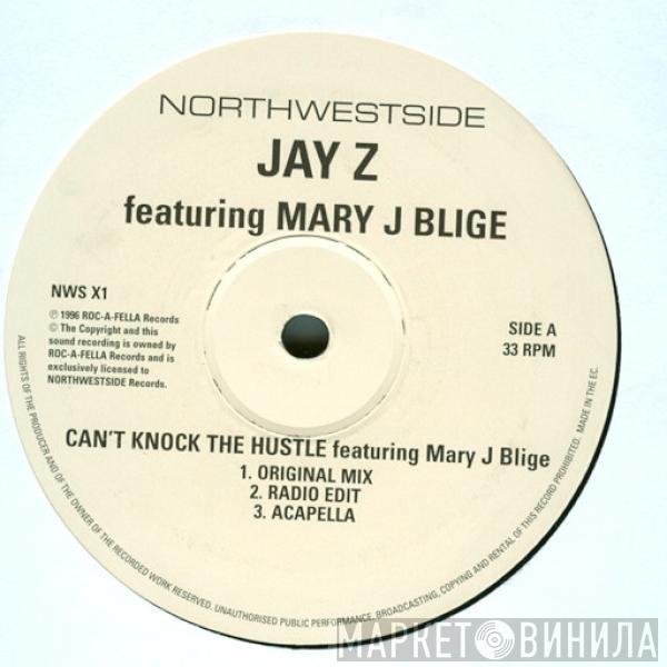 Jay-Z, Mary J. Blige - Can't Knock The Hustle