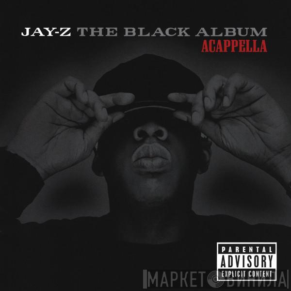  Jay-Z  - The Black Album Acappella