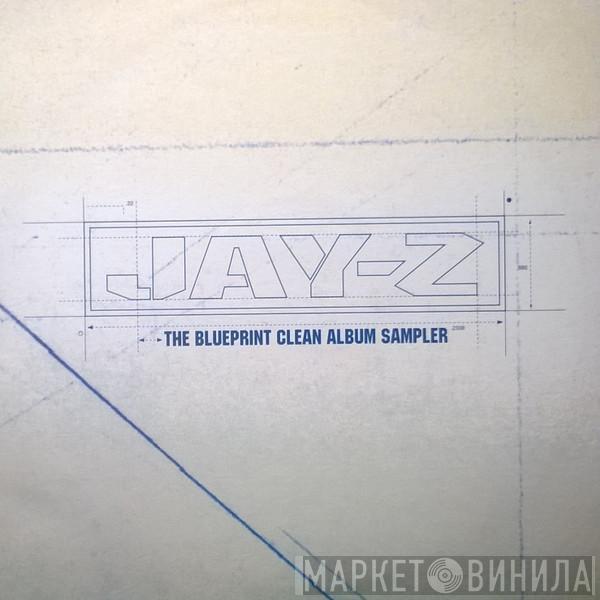 Jay-Z - The Blueprint Clean Album Sampler