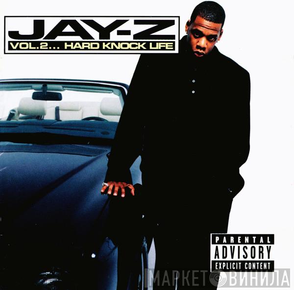  Jay-Z  - Vol. 2... Hard Knock Life